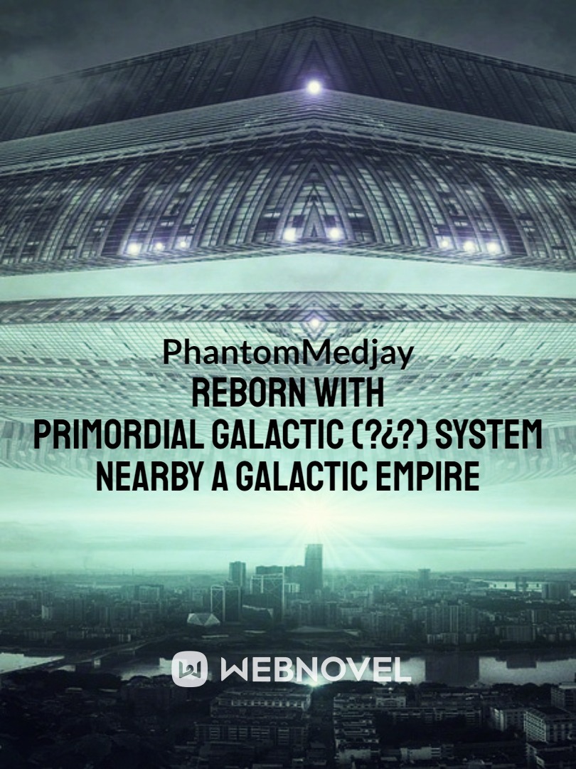 Reborn with a Primordial Galactic (?¿?) System