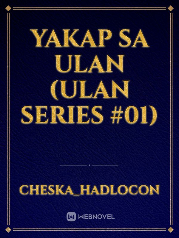 Yakap Sa Ulan (Ulan series #01)