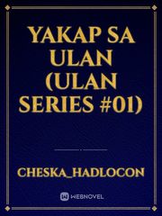 Yakap Sa Ulan (Ulan series #01) Book