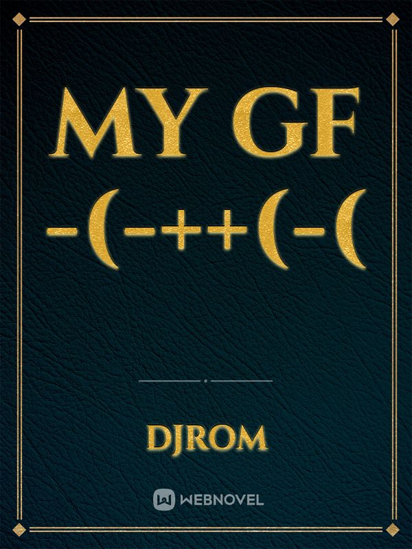 MY GF -(-++(-( Book