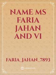 Name Ms faria Jahan and vi Book