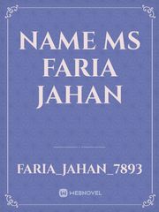 Name Ms faria Jahan Book