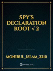 SPY'S DECLARATION ROOT √ 2 Book
