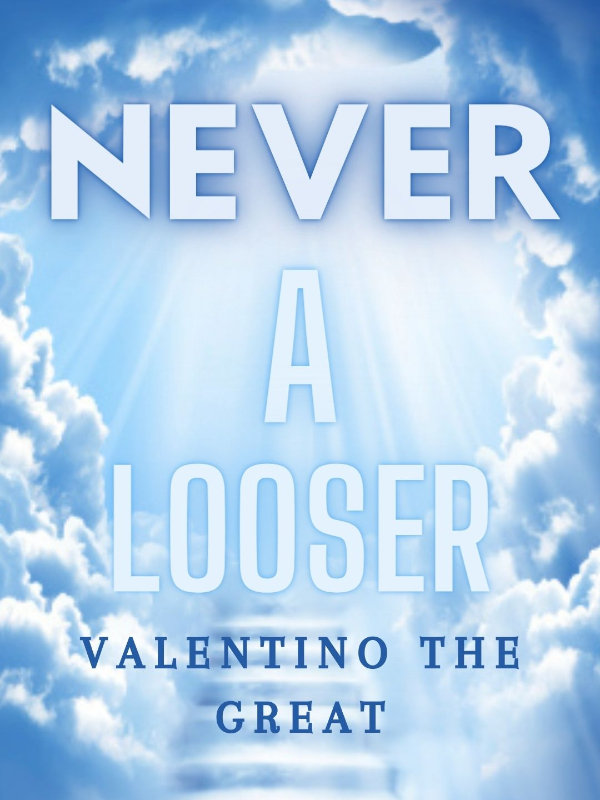 Never A Looser