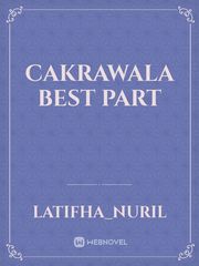 CAKRAWALA BEST PART Book