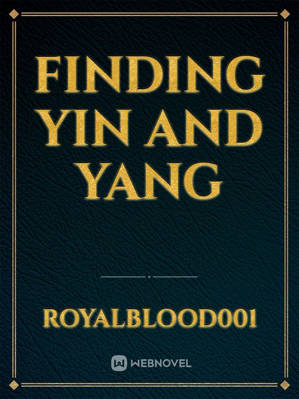 Finding Yin and Yang