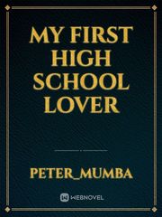 My First High School Lover Book