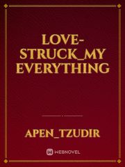 LOVE-STRUCK_My Everything Book