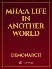 MHA:A Life In Another World Book