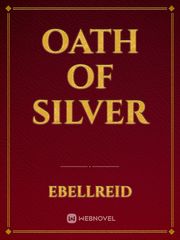 Oath Of Silver Book