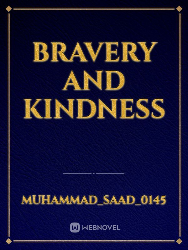 Bravery and kindness Book