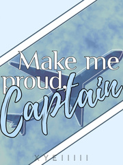 Make me proud, Captain Book