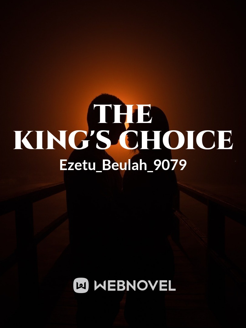 The king's Choice