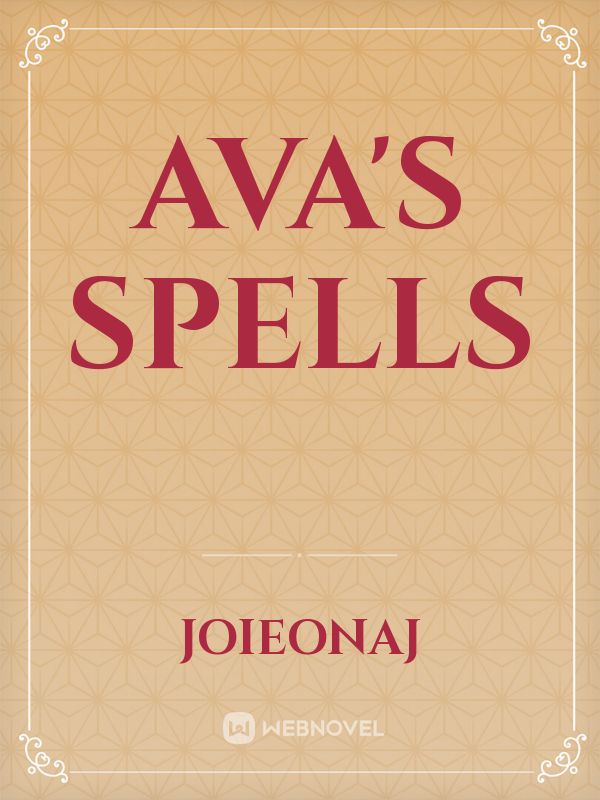 Ava's spells