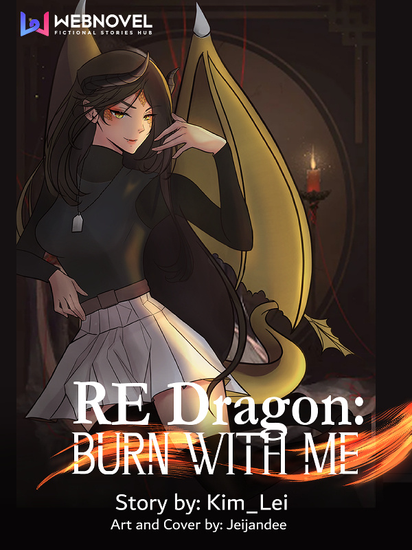 RE Dragon: Burn With Me Book
