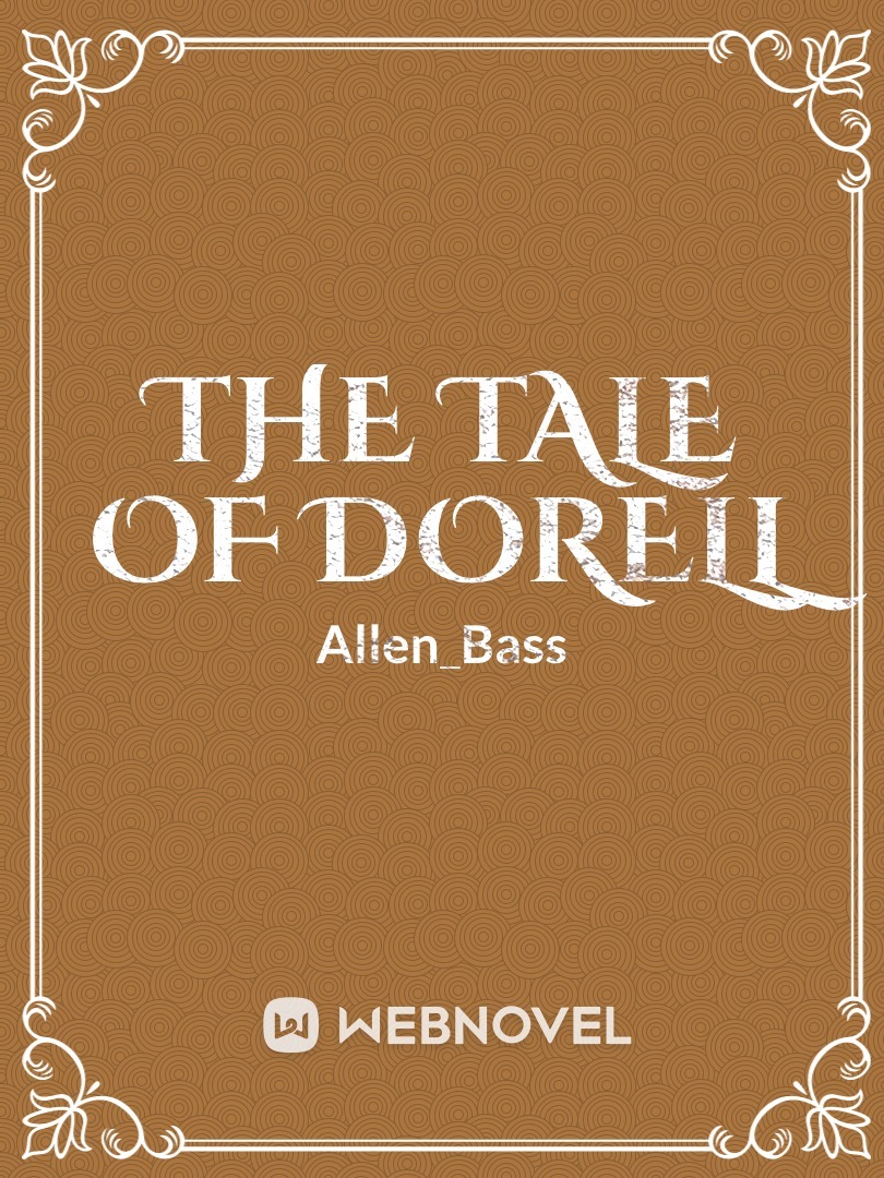 The Tale of Dorell