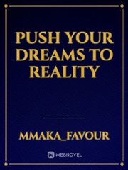 Push your dreams to reality Book