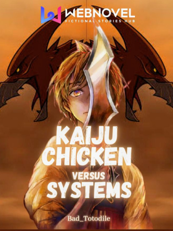My Kaiju Chicken vs Systems