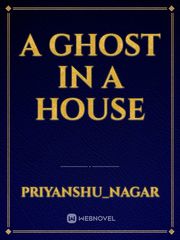A ghost in a house Book