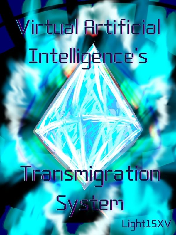 Virtual Artificial Intelligence’s Transmigration System Book