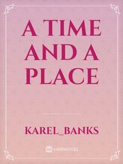 A Time and A Place Book