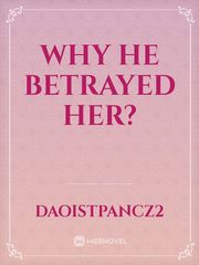 Why he betrayed her? Book