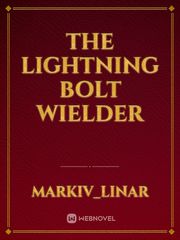 THE LIGHTNING BOLT WIELDER Book