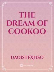 the dream of cookoo Book