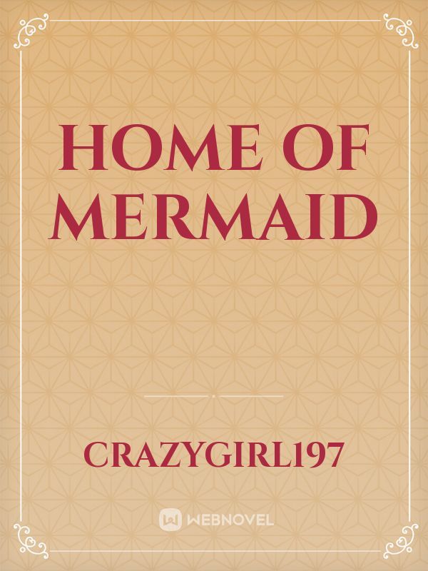 Home of mermaid Book