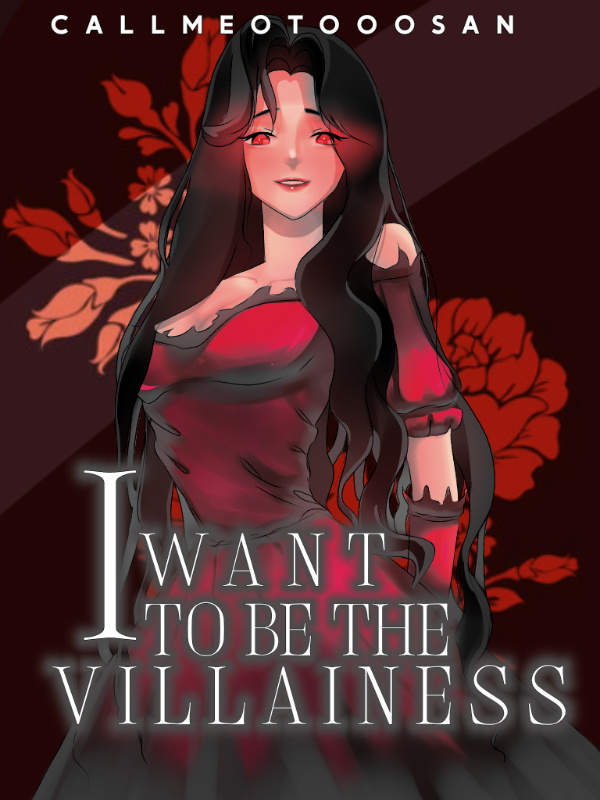 I Want to be the Villainess