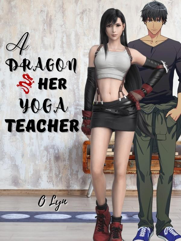A Dragon & Her Yoga Teacher