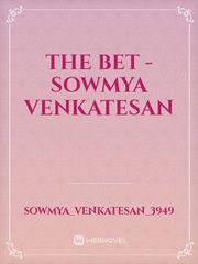 The Bet - Sowmya Venkatesan Book