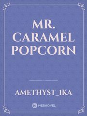 Mr. Caramel Popcorn Book