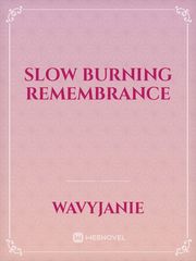 Slow Burning Remembrance Book