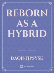reborn as a hybrid Book
