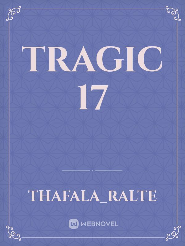 Tragic 17 Book
