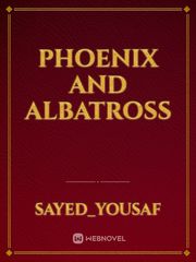 Phoenix and albatross Book