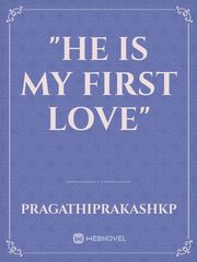 "HE IS MY FIRST LOVE" Book