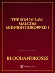 The son in law-malcom midnight(dropped ) Book