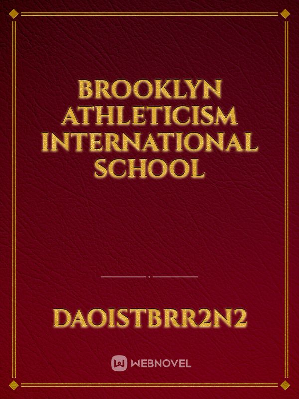 Brooklyn Athleticism International School Book
