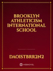 Brooklyn Athleticism International School Book