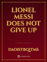 Lionel Messi does not give up Book