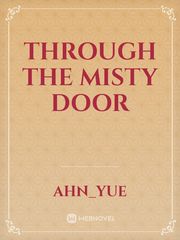 Through The Misty Door Book