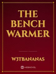 The Bench Warmer Book