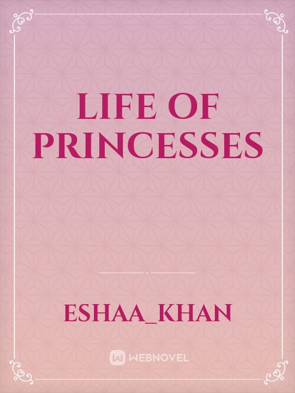 Life of princesses Book