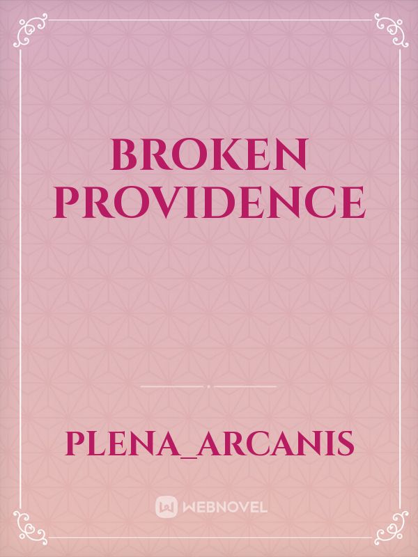 Broken Providence