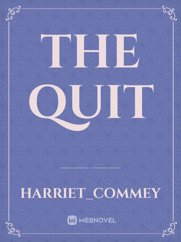 the quit