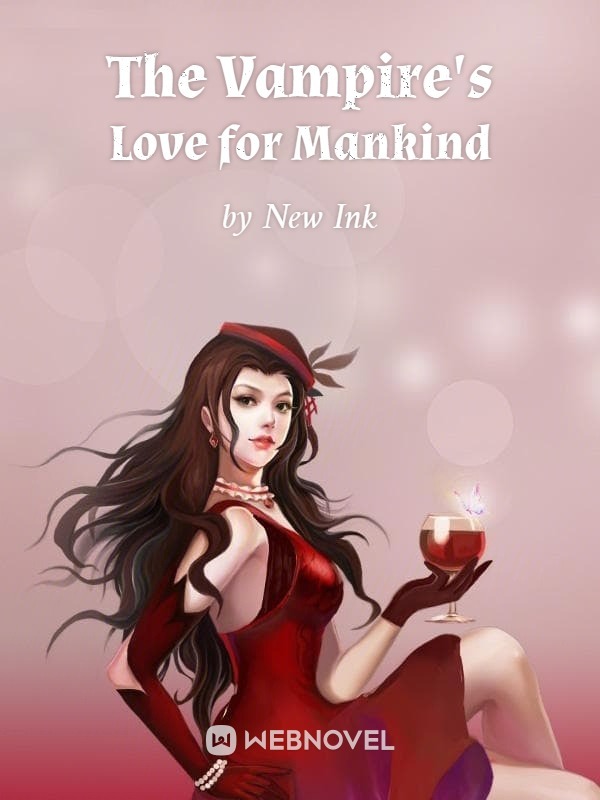 The Vampire's Love for Mankind
