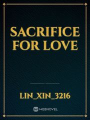 sacrifice for love Book