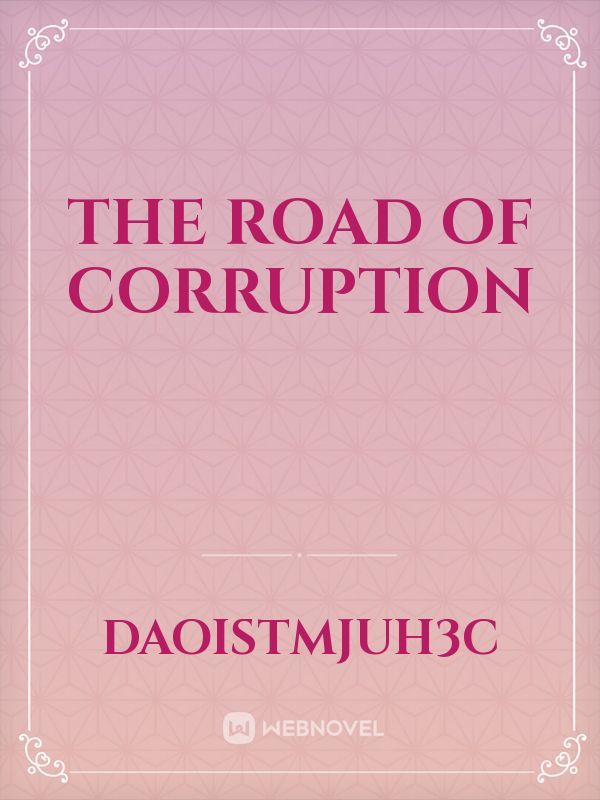 The Road of Corruption Book